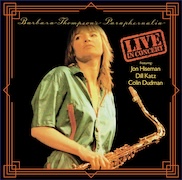 Review: Barbara Thompson - Barbara Thompson's PPARAPHERNALIA Live In Concert